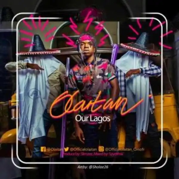 Olaitan - “Our Lagos (Eko)”